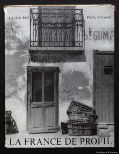 La France de profil, photo Paul Strand, texte Claude Roy, Lausanne, La Guilde du Livre, 1952, couverture.