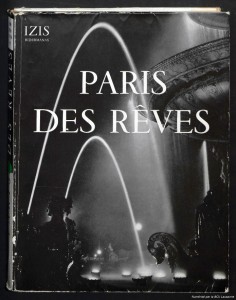 Paris des Rêves, photo Izis, Lausanne, La Guilde du Livre, 1950, couverture.