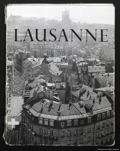 Lausanne, photo Henriette Grindat, Lausanne, La Guilde du Livre, 1952, couverture.