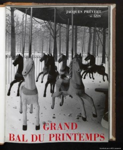 Grand Bal du Printemps, photo Izis, texte Jacques Prévert, Lausanne, La Guilde du Livre, 1951, couverture.